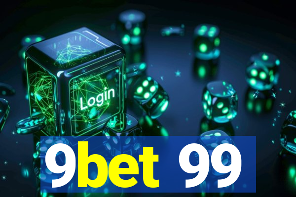 9bet 99